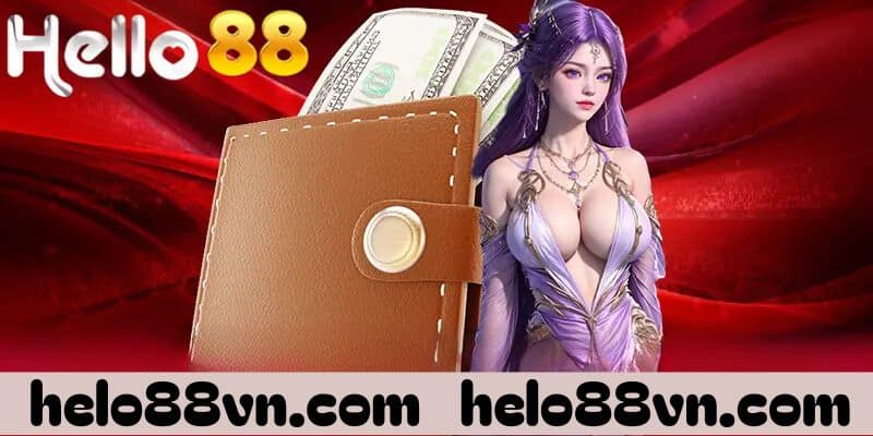 Rút tiền Hello88 và những điều quan trọng mà anh em cược thủ cần nắm