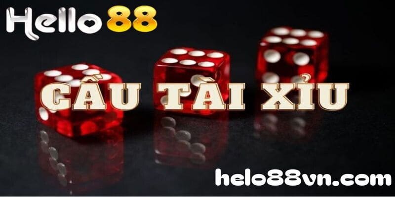 Khám phá ý nghĩa của cầu tài xỉu tại nhà cái Hello88