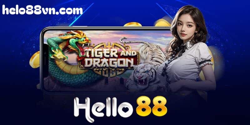 Những yếu tố thu hút nhiều cược thủ của Rồng Hổ Hello88